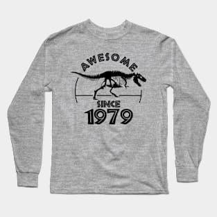 Awesome Since 1979 Long Sleeve T-Shirt